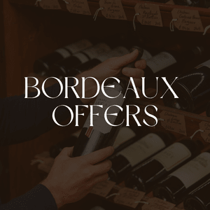 Closing Sale: Bordeaux Offers - Friarwood Wines & Spirits